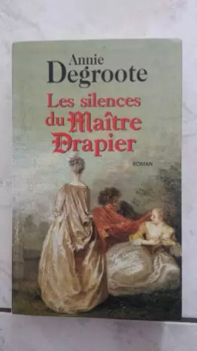 Couverture du produit · Les silences du maître drapier
