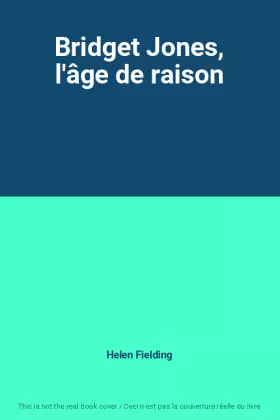 Couverture du produit · Bridget Jones, l'âge de raison