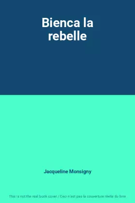 Couverture du produit · Bienca la rebelle