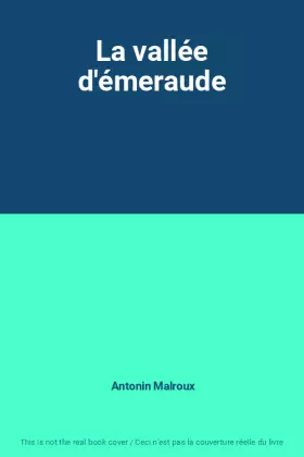 Couverture du produit · La vallée d'émeraude