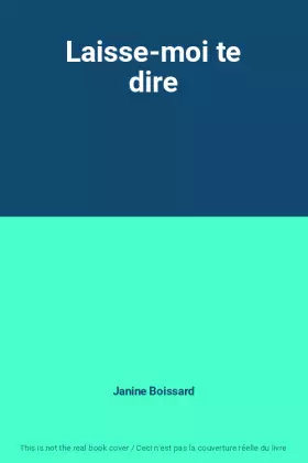 Couverture du produit · Laisse-moi te dire