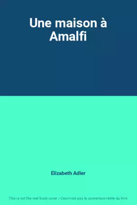 Couverture du produit · Une maison à Amalfi