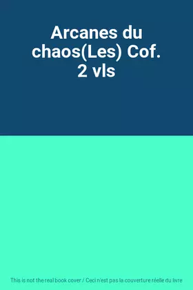 Couverture du produit · Arcanes du chaos(Les) Cof. 2 vls