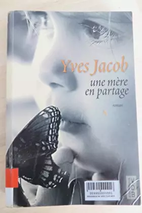 Couverture du produit · Une mère en partage