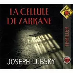 Couverture du produit · La cellule de zarkane( livre audio)