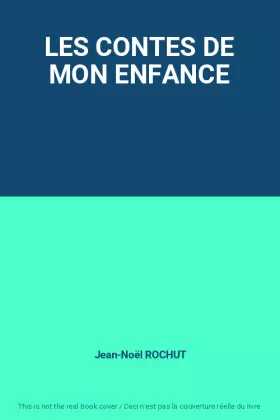Couverture du produit · LES CONTES DE MON ENFANCE