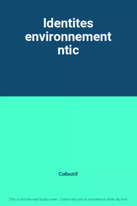 Couverture du produit · Identites environnement ntic