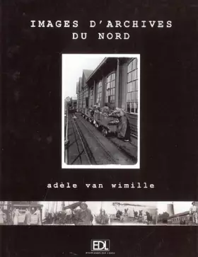 Couverture du produit · Images d'Archives du Nord