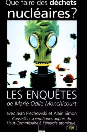 Couverture du produit · Que faire des déchets nucléaires ?