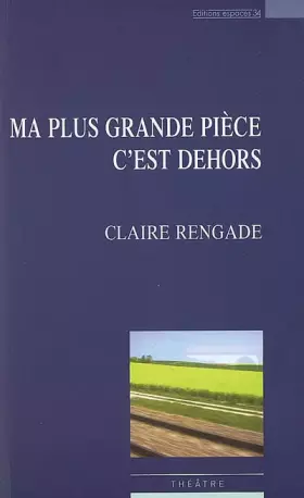 Couverture du produit · Ma plus grande pièce c'est dehors