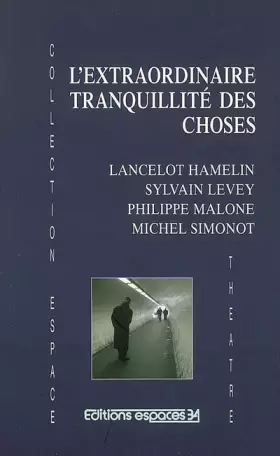 Couverture du produit · L'extraordinaire tranquillité