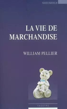 Couverture du produit · La vie de marchandise
