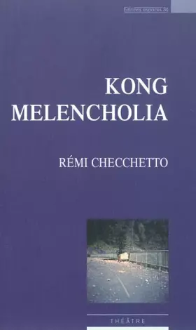 Couverture du produit · Kong melancholia