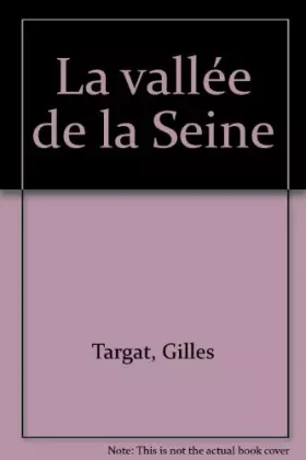 Couverture du produit · La vallée de la Seine