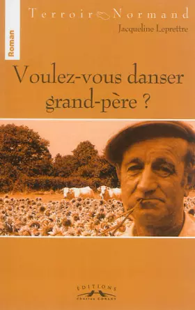 Couverture du produit · Voulez-vous danser grand-père ?