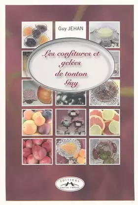 Couverture du produit · Les confitures et gelées de tonton Guy