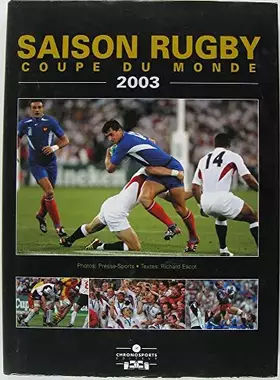Couverture du produit · SAISON RUGBY 2003