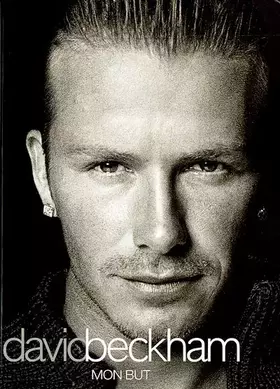 Couverture du produit · David Beckham : Mon but