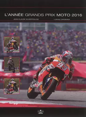 Couverture du produit · ANNEE GRANDS PRIX MOTO 2016