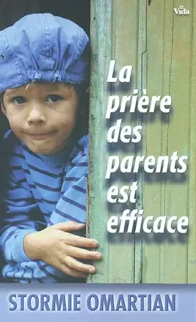 Couverture du produit · La prière des parents est efficace