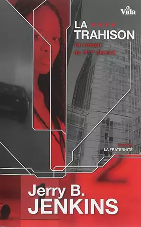 Couverture du produit · La trahison: Un roman du 11e district