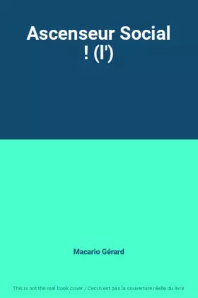 Couverture du produit · Ascenseur Social ! (l')