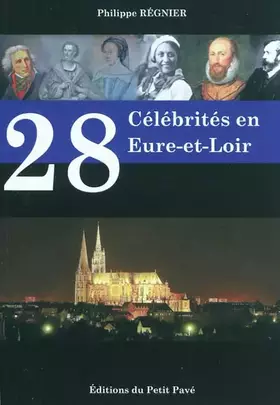 Couverture du produit · 28 Célébrités en Eure et Loir