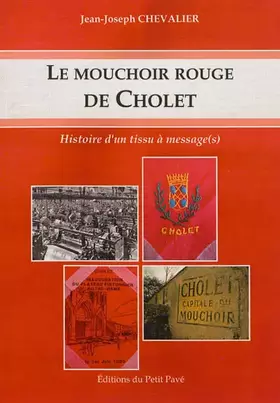 Couverture du produit · Le mouchoir rouge de Cholet