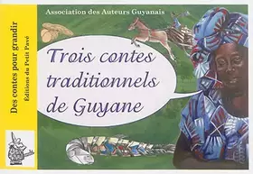 Couverture du produit · Trois contes traditionnels de Guyane