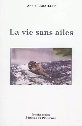 Couverture du produit · Une vie sans ailes