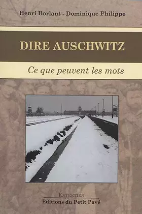 Couverture du produit · Dire Auschwitz