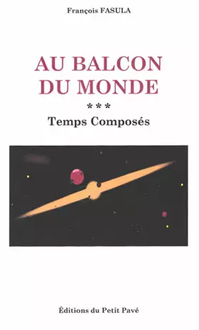 Couverture du produit · Au balcon du monde: Temps composés