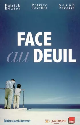 Couverture du produit · Face au deuil