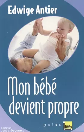 Couverture du produit · Mon bébé devient propre