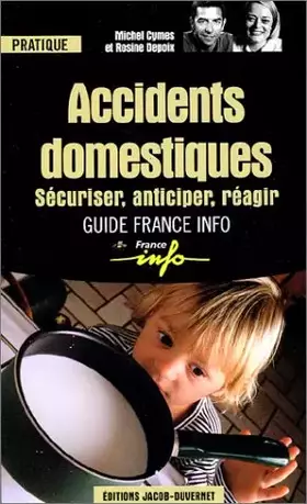 Couverture du produit · Accidents domestiques