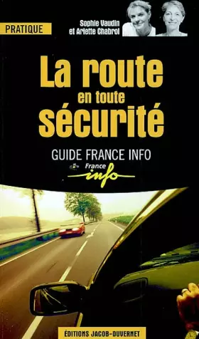 Couverture du produit · La Route en toute sécurité