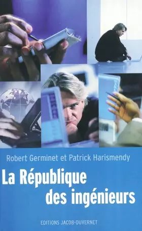 Couverture du produit · La République des ingénieurs