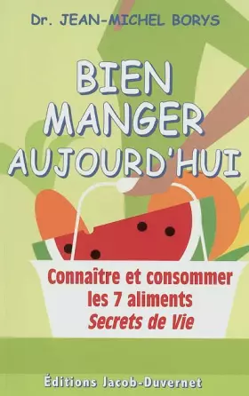 Couverture du produit · BIEN MANGER AUJOURD HUI
