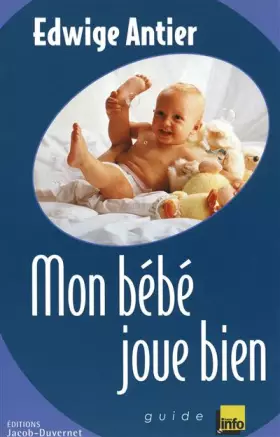 Couverture du produit · MON BEBE JOUE BIEN
