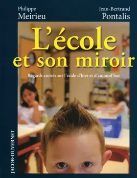 Couverture du produit · L'école et son miroir