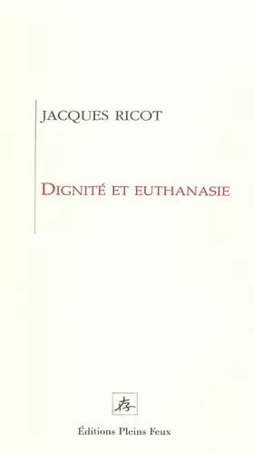 Couverture du produit · Dignité et Euthanasie