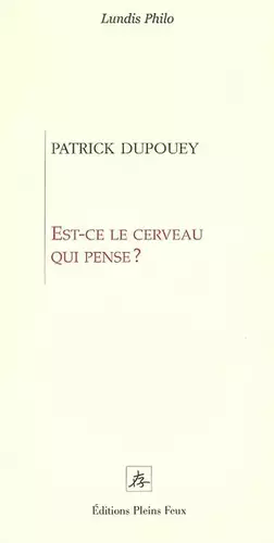 Couverture du produit · Est-ce le cerveau qui pense ?