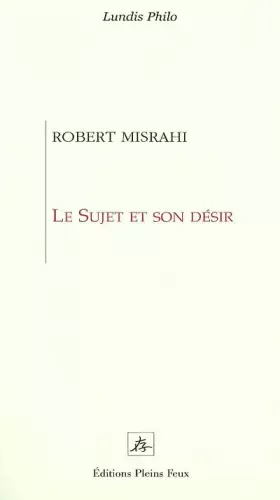 Couverture du produit · Le Sujet et son désir