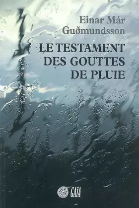 Couverture du produit · Le testament des gouttes de pluie