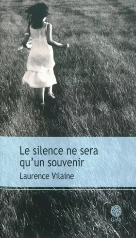 Couverture du produit · Le silence ne sera qu'un souvenir