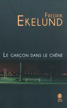 Couverture du produit · Le garçon dans le chêne