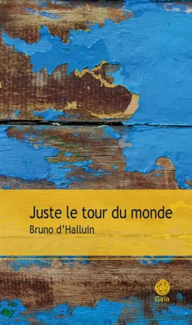 Couverture du produit · Juste le tour du monde