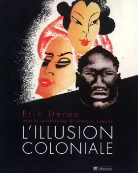 Couverture du produit · L'illusion coloniale