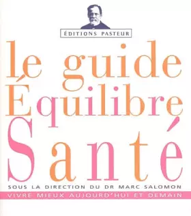 Couverture du produit · Le guide équilibre santé