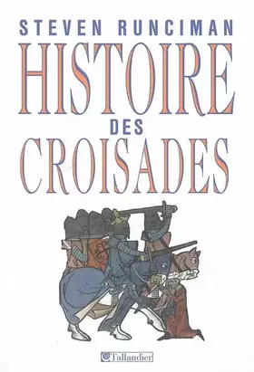 Couverture du produit · Histoire des Croisades